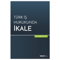 Türk İş Hukukunda İkale - Berna Duman