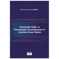 Vatandaşlık Hakkı ve Vatandaşlığın Kazanılmasında ve Kaybında İnsan Hakları - Arzu Alibaba