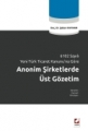 Anonim Şirketlerde Üst Gözetim - Şaban Kayıhan