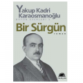  Bir Sürgün - Yakup Kadri Karaosmanoğlu