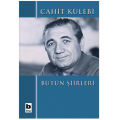  Bütün Şiirleri - Cahit Külebi