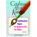 Cumhuriyet Ağacı - Ceyhun Atuf Kansu