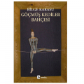  Göçmüş Kediler Bahçesi - Bilge Karasu