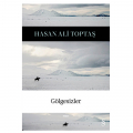  Gölgesizler - Hasan Ali Toptaş