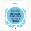 İnsan Haklarının Bireysel Başvuru Usulü Yoluyla Korunması - Gülce Öztürk