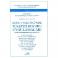 Konut Sektöründe Tüketici Hukuku Uygulamaları - Hakan Tokbaş, Ali Suphi Kurşun