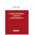  Le Crime Passionnel, L'affect et la Responsibilite - Mathilde Briard