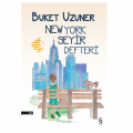  New York Seyir Defteri - Buket Uzuner