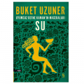  Uyumsuz Defne Kaman'ın Maceraları: Su - Buket Uzuner