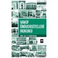 Vakıf Üniversiteleri Hukuku - H. Fehim Üçışık