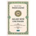  Allah Seni Unutmadı - İmam Gazali