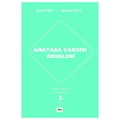  Anayasa Yargısı Dersleri - Şeref İba, Abbas Kılıç