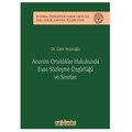 Anonim Ortaklıklar Hukukunda Esas Sözleşme Özgürlüğü ve Sınırları - Cem Veziroğlu