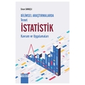  Bilimsel Araştırmalarda Temel İstatistik Kavram ve Uygulamaları - Sinan Saraçlı