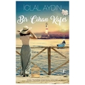  Bir Cihan Kafes Ciltli - İclal Aydın