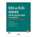  İcra ve İflâs Hukuku Pratik Çalışma Kitabı - Murat Yavaş