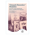 Osmanlı Hanımları Mutfakta - Abdullah Uğur