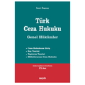  Türk Ceza Hukuku Genel Hükümler - İzzet Özgenç