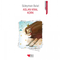  Aslan Kral Kork - Süleyman Bulut