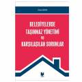  Belediyelerde Taşınmaz Yönetimi ve Karşılaşılan Sorunlar - Sinan Çınar