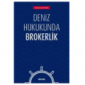 Deniz Hukukunda Brokerlik - Muhammed Ünsal