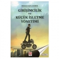 Girişimcilik ve Küçük İşletme Yönetimi - Mehmet Akif Çakırer