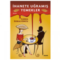  İhanete Uğramış Yemekler - Funda Özkalyoncu