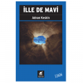 İlle De Mavi - Adnan Keskin