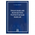  İnsan Hakları Hukukunda Üçüncü Kuşak Haklar - Ahmet Akbaba