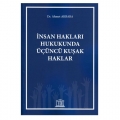 İnsan Hakları Hukukunda Üçüncü Kuşak Haklar - Ahmet Akbaba