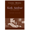  Kırk Ambar Cilt 1 Rümuz-ül Edeb - Cemil Meriç
