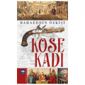 Köse Kadı - Bahaeddin Özkişi