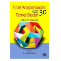 Nitel Araştırmalar için 30 Temel Beceri - John W. Creswell