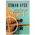  Sınırların Ötesinde - Osman Aysu