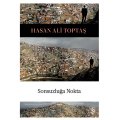  Sonsuzluğa Nokta - Hasan Ali Toptaş