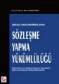 Sözleşme Yapma Yükümlülüğü - Osman Berat Gürzumar