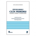 Uygulamalı Ceza Hukuku - Artuk, Gökcen, Yenidünya