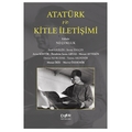 Atatürk ve Kitle İletişimi - Nil Çokluk