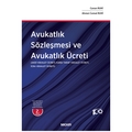  Avukatlık Sözleşmesi ve Avukatlık Ücreti - Canan Ruhi, Ahmet Cemal Ruhi