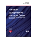 Avukatlık Sözleşmesi ve Avukatlık Ücreti - Canan Ruhi, Ahmet Cemal Ruhi