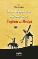 Don Kişot’tan Günümüze Toplum ve Medya - Filiz Aydoğan