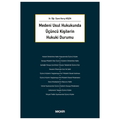  Medeni Usul Hukukunda Üçüncü Kişilerin Hukuki Durumu - Barış Küçük