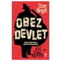 Obez Devlet Devleti Besleyenler Devletten Beslenenle - Ozan Bingöl