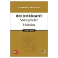  Rekombinant Sözleşmeler Hukuku Poliçe, Bono - Mehmet Talat Saygılı
