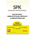 SPK Dar Kapsamlı Sermaye Piyasası Mevzuatı ve Meslek Kuralları Konu Anlatımlı - Şenol Babuşcu, Adalet Hazar, M. Oğuz Köksal