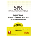  SPK Dar Kapsamlı Sermaye Piyasası Mevzuatı ve Meslek Kuralları Konu Anlatımlı - Şenol Babuşcu, Adalet Hazar, M. Oğuz Köksal