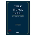  Türk Hukuk Tarihi - Halil Cin, Sevgi Gül Akyılmaz