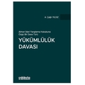  Alman İdari Yargılama Hukukuna Özgü Bir Dava Türü - Yükümlülük Davası - A. Çağrı Yıldız