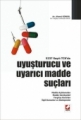  Uyuşturucu ve Uyarıcı Madde Suçları - Ahmet Gündel