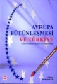 Avrupa Bütünleşmesi ve Türkiye - Muhsin Kar